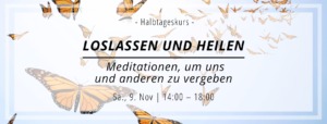loslassen und heilen