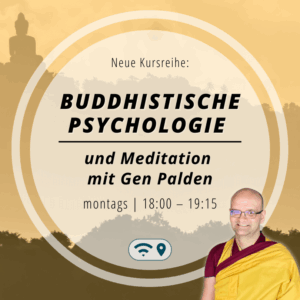 Buddhistische Psychologie und Meditation