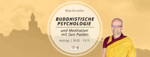 Buddhistische Psychologie und Meditation