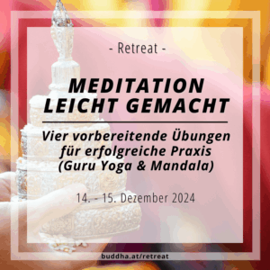 Vier vorbereitende Übungen für Meditation