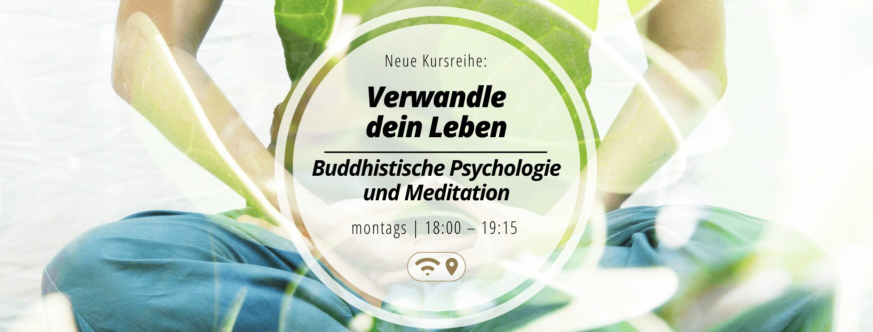Verwandle dein Leben