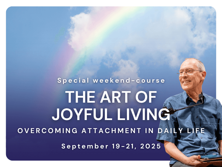 the Art of joyful living - Meditation