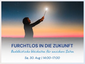 Furchtlos in die Zukunft - Meditation