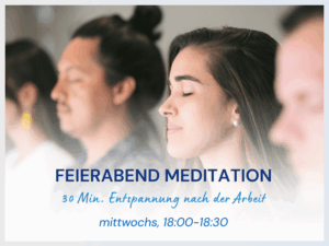 Feierabend-Meditation