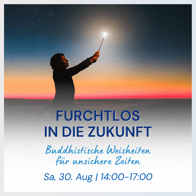 Furchtlos in die Zukunft - Meditation