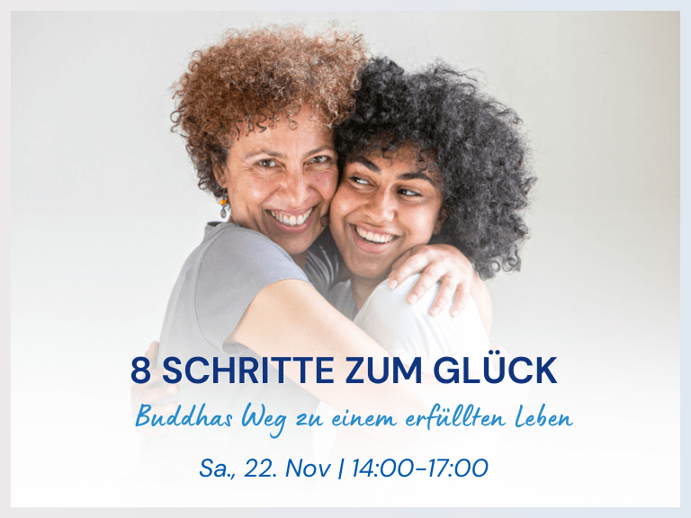 KMC-HTK-8-Schritte-Nov-2025-rechteck Acht Schritte zum Glück - Buddhas Weg zu einem erfüllten Leben
