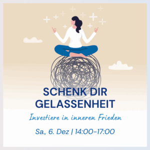 Schenk dir Gelassenheit