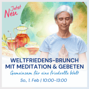Weltfriedens-Brunch mit Meditation