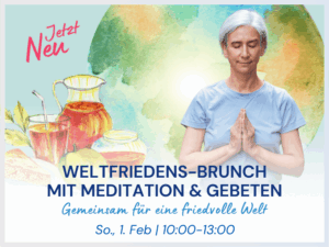 Weltfriedens-Brunch mit Meditation